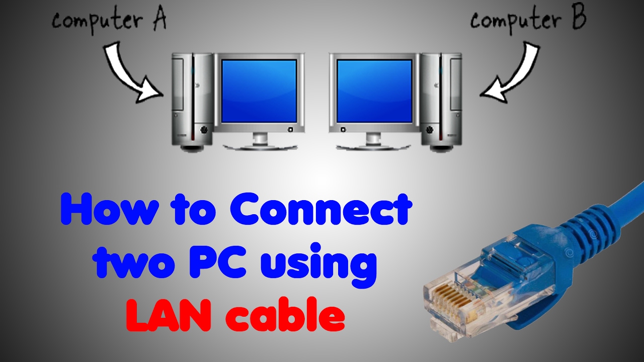 Step-by-Step Guide: Connect 2 Systems Using LAN